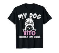 Nome del Cane Vito Personalizzato My Dog Thinks Im Cool Maglietta