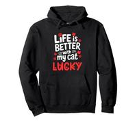 Nome del Gatto Lucky Life Is Better with My Cat Lucky Felpa con Cappuccio