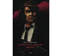 Nome del gioco: morte