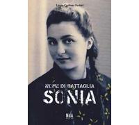 Nome di battaglia Sonia