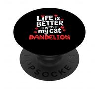 Nome gatto Dente di leone La vita è migliore con il mio gatto Tarassaco PopSockets PopGrip Adesivo