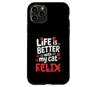 Nome gatto Felix La vita è migliore con il mio gatto Felix Custodia per iPhone 11 Pro