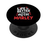 Nome gatto Marley La vita è migliore con il mio gatto Marley PopSockets PopGrip Adesivo