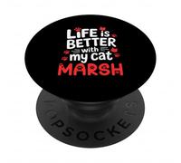 Nome gatto Marsh Life Is Better With My Cat Marsh PopSockets PopGrip Adesivo