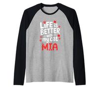 Nome Gatto Mia La Vita è Migliore con Il Mio Gatto Mia Maglia con Maniche Raglan