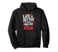 Nome gatto Nico Life Is Better With My Cat Nico Felpa con Cappuccio
