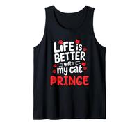 Nome gatto Prince Life Is Better With My Cat Prince Canotta