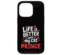 Nome gatto Prince Life Is Better With My Cat Prince Custodia per iPhone 13 Pro