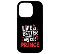 Nome gatto Prince Life Is Better With My Cat Prince Custodia per iPhone 14 Pro