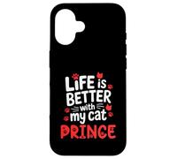 Nome gatto Prince Life Is Better With My Cat Prince Custodia per iPhone 16