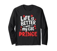 Nome gatto Prince Life Is Better With My Cat Prince Maglia a Manica