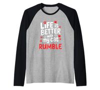 Nome Gatto Rumble La Vita è Migliore con Il Mio Gatto Rumble Maglia con Maniche Raglan