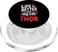 Nome gatto Thor La vita è migliore con il mio gatto Thor PopSockets PopGrip per MagSafe
