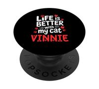 Nome gatto Vinnie Life Is Better With My Cat Vinnie PopSockets PopGrip Adesivo