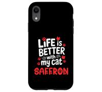 Nome gatto Zafferano La vita è migliore con il mio gatto zafferano Custodia per iPhone XR