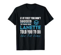 Nome Lanette - Prova quello che Lanette ti ha detto di fare Maglietta