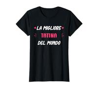 Nome Tatina La migliore Tatina Maglietta