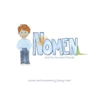 Nomen: and His 2 Best Friends