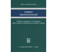 Nomen negotiationis. Profili di continuità e di autonomia della negotiatio...