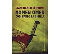 Nomen omen. Così parlò la Sibilla
