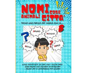 NOMI COSE ANIMALI CITTÀ: Libro divertente, Gioco da fare con gli amici