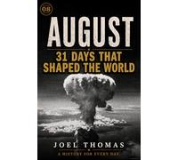Nomical History August: Where Crowns Fall and History Draws Blood