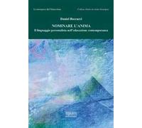 Nominare l'anima. Il linguaggio personalista nell'educazione contemporanea