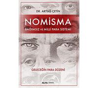 Nomisma - Bagimsiz ve Milli Para Sistemi: Geleceğin Para Düzeni