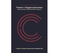 Nomos e rappresentazione. Ripensare metodi e funzioni del diritto comparato