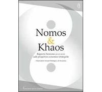 Nomos & Khaos. Rapporto 2010-2011 sulle prospettive economico-strategiche. Ediz. multilingue