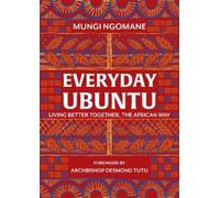 Nompumelelo Mungi Ngomane Everyday Ubuntu (Copertina rigida)