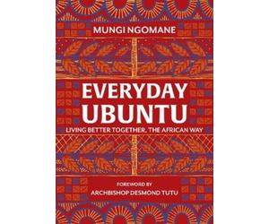 Nompumelelo Mungi Ngomane Everyday Ubuntu (Copertina rigida)