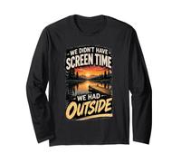 Non Abbiamo Avuto Tempo sullo Schermo Che Abbiamo Avuto Fuori dalla Gen X Maglia a Manica