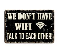 Non abbiamo il WiFi, parliamo tra di noi, cartello rustico nero per le case cartelli metallici decorazioni casa 12x8 inch/30x20cm