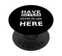 Non abbiate paura La cognata è qui, regalo per i suoceri PopSockets PopGrip Adesivo
