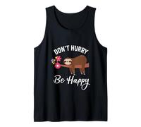 Non affrettarti Happy Cute Sloth Motivation Canotta