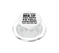 Non aiutarmi se devi dirlo a tutti - Citazione divertente PopSockets PopGrip per MagSafe