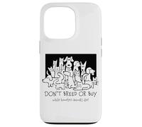 Non allevare o acquistare mentre gli animali senzatetto muoiono l'adozione Custodia per iPhone 13 Pro