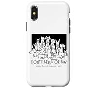 Non allevare o acquistare mentre gli animali senzatetto muoiono l'adozione Custodia per iPhone X/XS