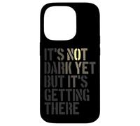 Non ancora buio, ma arrivarci, realista, pessimista Custodia per iPhone 14 Pro