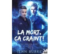 Non ancora morto Tome 1: La morte, teme