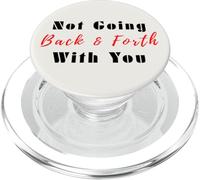 Non andare avanti e indietro con te citazione per le donne PopSockets PopGrip per MagSafe