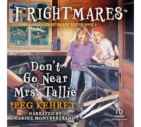 Non andare vicino alla signora Tallie (La serie Frightmares)