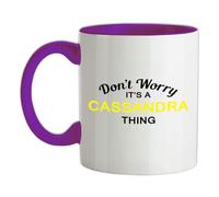 Non Ansia It's A Cassandra Cosa - Tazza IN Ceramica - Cognome Custom Nome