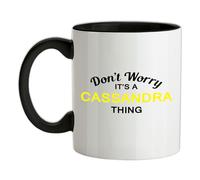 Non Ansia It's A Cassandra Cosa - Tazza IN Ceramica - Cognome Custom Nome