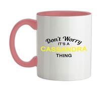 Non Ansia It's A Cassandra Cosa - Tazza IN Ceramica - Cognome Custom Nome
