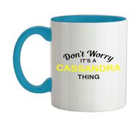 Non Ansia It's A Cassandra Cosa - Tazza IN Ceramica - Cognome Custom Nome