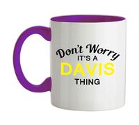 Non Ansia It's A Davis Cosa - Ceramica Mug - Cognome Personalizzato Nome