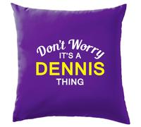 Non Ansia It's A Dennis Cosa Cuscino Cognome Personalizzato Nome Famiglia