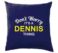 Non Ansia It's A Dennis Cosa Cuscino Cognome Personalizzato Nome Famiglia